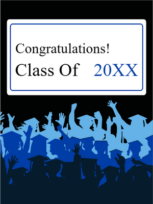 Custom Outdoor Yard Signs Multiple Sizes Class of 20XX