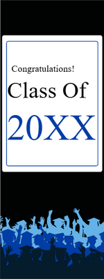 Custom Outdoor Yard Signs Multiple Sizes Class of 20XX