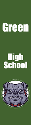 Custom Outdoor Yard Signs Multiple Sizes Green High School