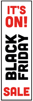 Custom Outdoor Yard Signs Multiple Sizes Black Friday On