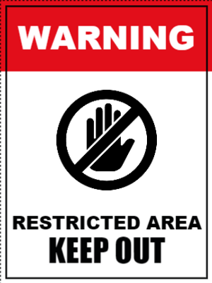 Custom Outdoor Yard Signs Multiple Sizes Restricted Area