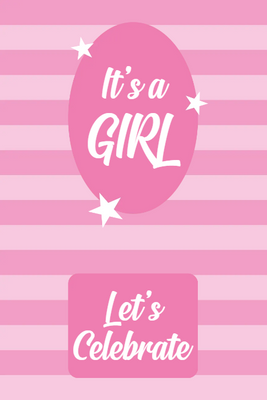 Custom Outdoor Yard Signs Multiple Sizes Girl Let's Celebrate