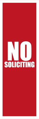 Custom Outdoor Yard Signs Multiple Sizes No Soliciting