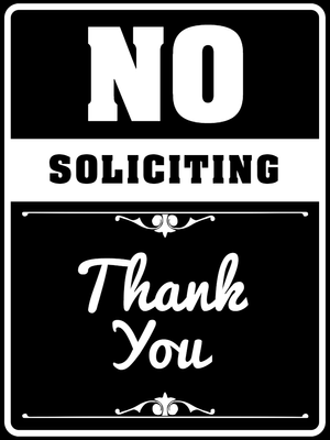 Custom Outdoor Yard Signs Multiple Sizes Stop Solicitation