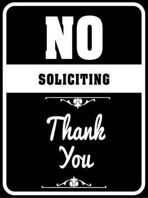 Custom Outdoor Yard Signs Multiple Sizes Stop Solicitation