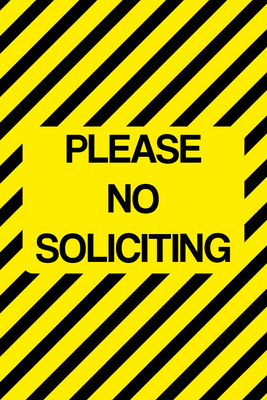 Custom Outdoor Yard Signs Multiple Sizes Please No Solicitation