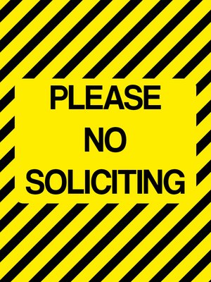 Custom Outdoor Yard Signs Multiple Sizes Please No Solicitation