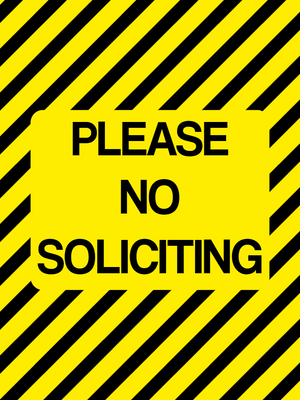 Custom Outdoor Yard Signs Multiple Sizes Please No Solicitation