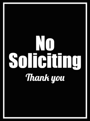 Custom Outdoor Yard Signs Multiple Sizes No Soliciting Thanks