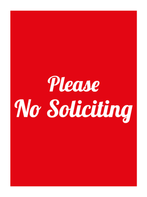 Custom Outdoor Yard Signs Multiple Sizes No Soliciting Please