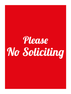 Custom Outdoor Yard Signs Multiple Sizes No Soliciting Please
