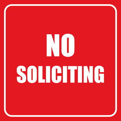 Custom Outdoor Yard Signs Multiple Sizes Solid No Soliciting