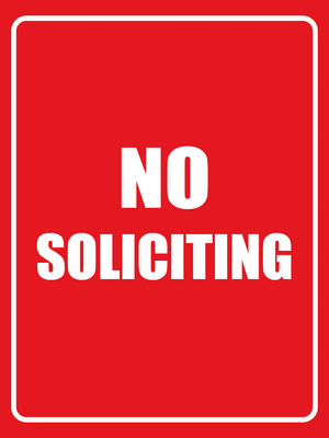 Custom Outdoor Yard Signs Multiple Sizes Solid No Soliciting