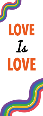 Custom Outdoor Yard Signs Multiple Sizes Love is Love Curved