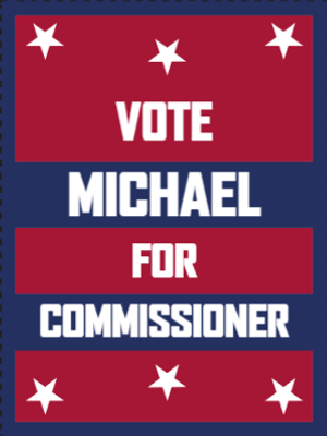Custom Outdoor Yard Signs Multiple Sizes Commissioner