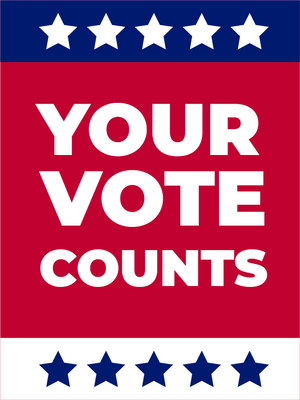 Custom Outdoor Yard Signs Multiple Sizes Your Vote Counts