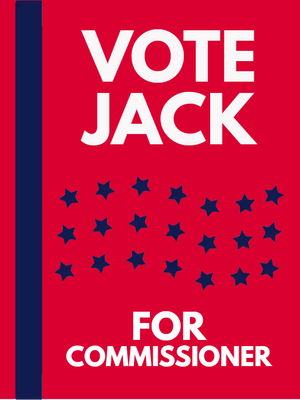 Custom Outdoor Yard Signs Multiple Sizes Commissioner