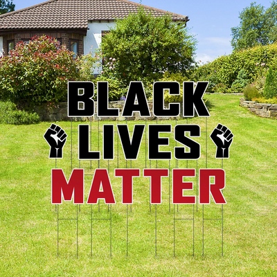 Custom Outdoor Yard Signs Multiple Sizes Yard Letters Black Lives Matter