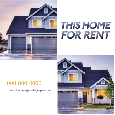 Custom Outdoor Yard Signs Multiple Sizes Home for Rent