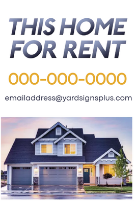 Custom Outdoor Yard Signs Multiple Sizes Home for Rent