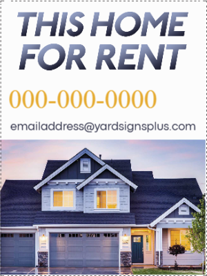 Custom Outdoor Yard Signs Multiple Sizes Home for Rent