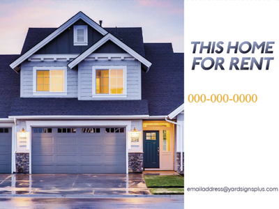 Custom Outdoor Yard Signs Multiple Sizes Home for Rent