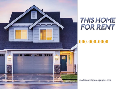 Custom Outdoor Yard Signs Multiple Sizes Home for Rent