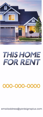 Custom Outdoor Yard Signs Multiple Sizes Home for Rent