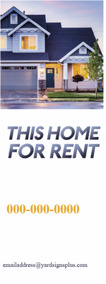 Custom Outdoor Yard Signs Multiple Sizes Home for Rent