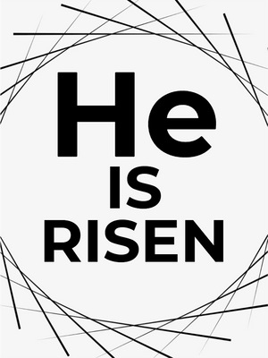 Custom Outdoor Yard Signs Multiple Sizes He Is Risen