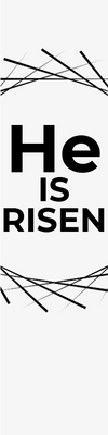 Custom Outdoor Yard Signs Multiple Sizes He Is Risen