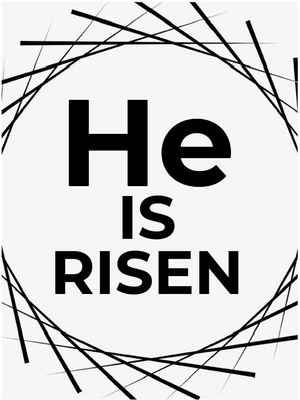 Custom Outdoor Yard Signs Multiple Sizes He Is Risen
