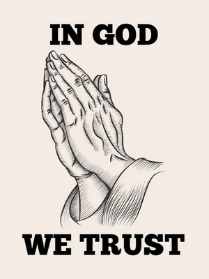 Custom Outdoor Yard Signs Multiple Sizes In God We Trust