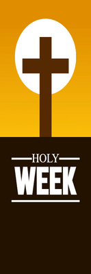 Custom Outdoor Yard Signs Multiple Sizes Holy Week Sign