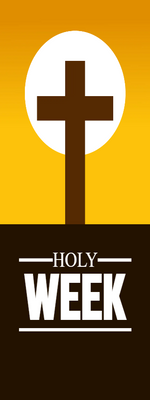 Custom Outdoor Yard Signs Multiple Sizes Holy Week Sign