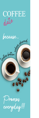 Custom Outdoor Yard Signs Multiple Sizes Coffee Date