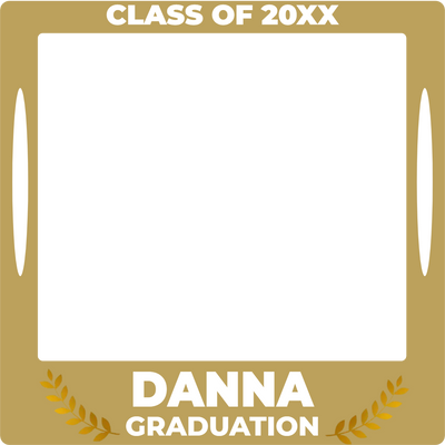 Custom Selfie Frame Graduation Danna