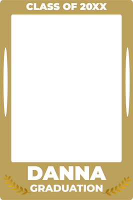 Custom Selfie Frame Graduation Danna