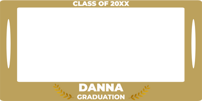Custom Selfie Frame Graduation Danna