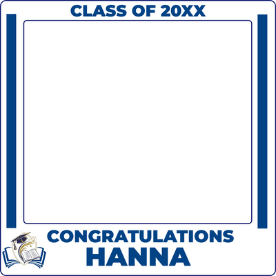 Custom Selfie Frame Congratulations Hanna