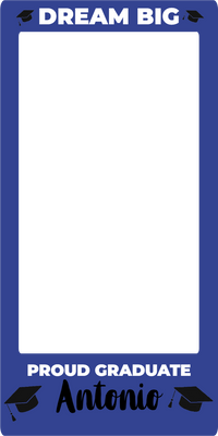 Custom Selfie Frame Dream Big