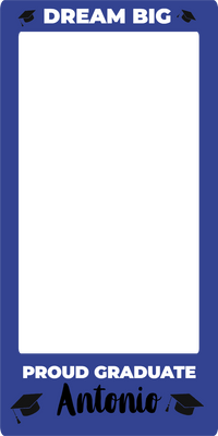 Custom Selfie Frame Dream Big