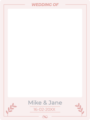 Custom Selfie Frame Wedding of Mike & Jane