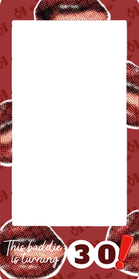 Custom Birthday Selfie Frame This Baddie Is Turning