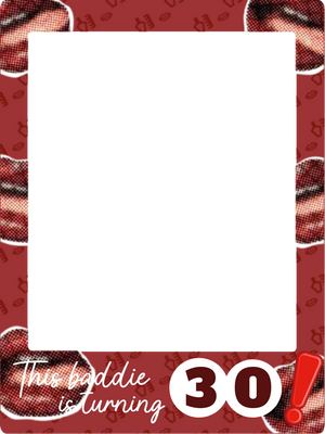 Custom Birthday Selfie Frame This Baddie Is Turning