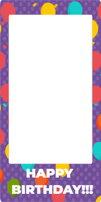 Custom Selfie Frame Happy Birthday!!!