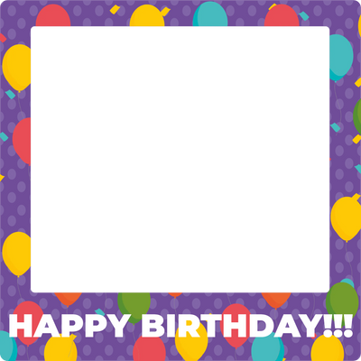 Custom Selfie Frame Happy Birthday!!!