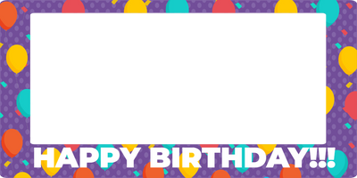 Custom Selfie Frame Happy Birthday!!!
