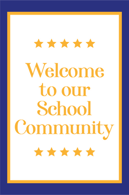 Custom Outdoor Yard Signs Multiple Sizes Welcome School Community