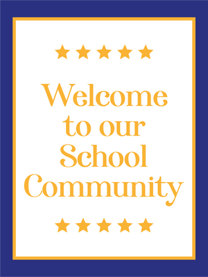 Custom Outdoor Yard Signs Multiple Sizes Welcome School Community